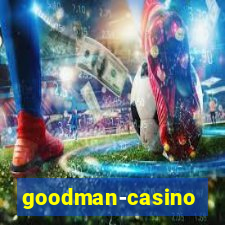 goodman-casino