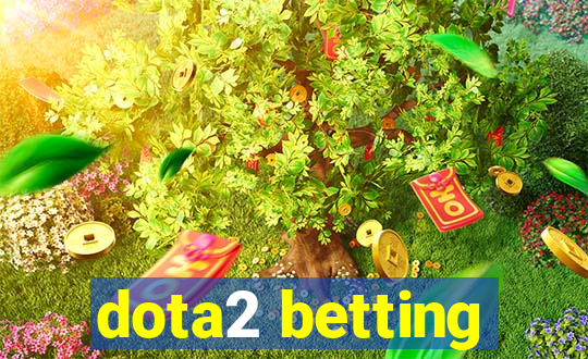 dota2 betting