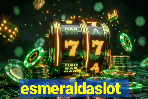 esmeraldaslot