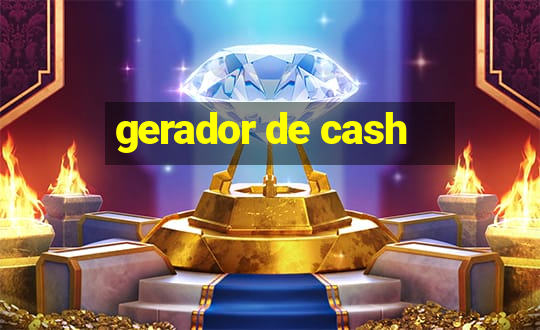 gerador de cash