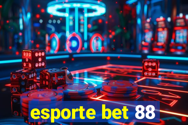 esporte bet 88