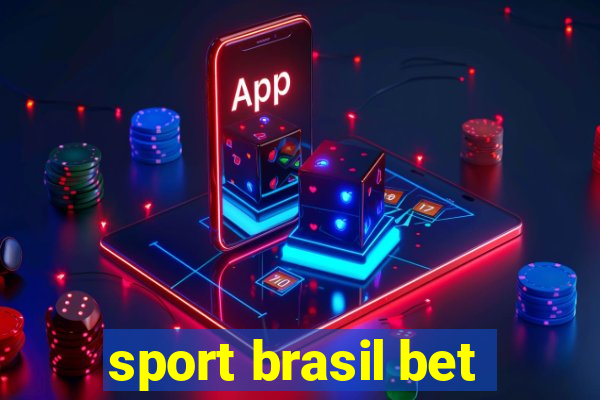 sport brasil bet