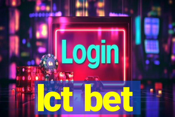 lct bet