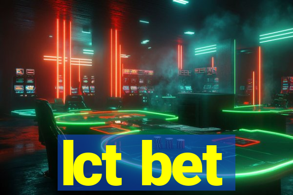 lct bet