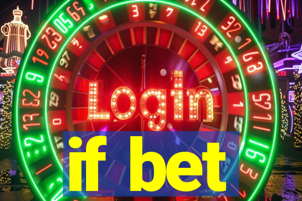 if bet