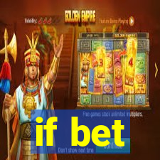 if bet