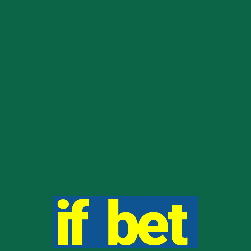 if bet