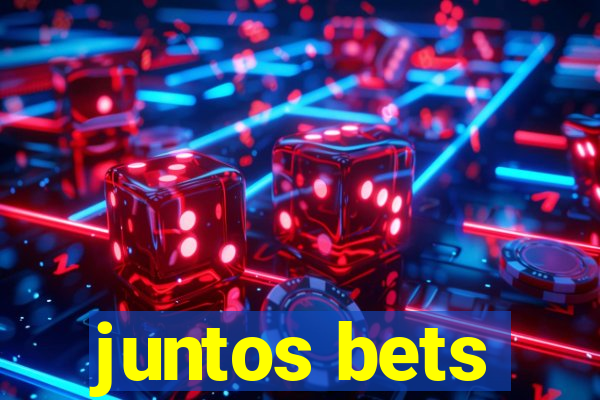 juntos bets