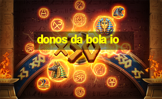 donos da bola io