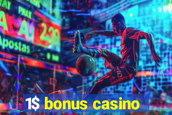 1$ bonus casino