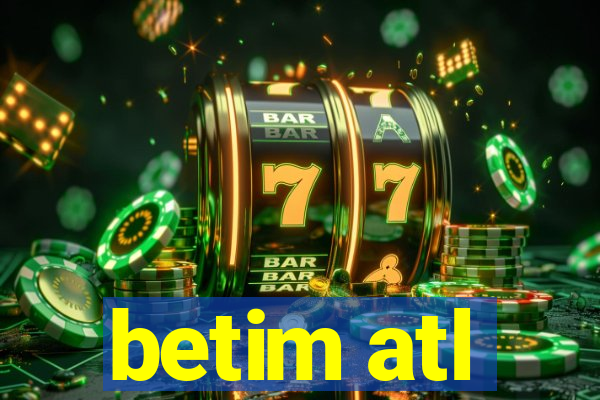 betim atl