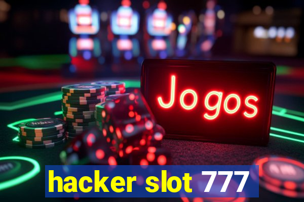 hacker slot 777