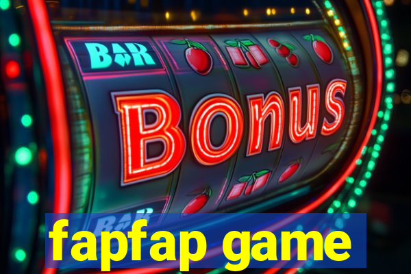 fapfap game