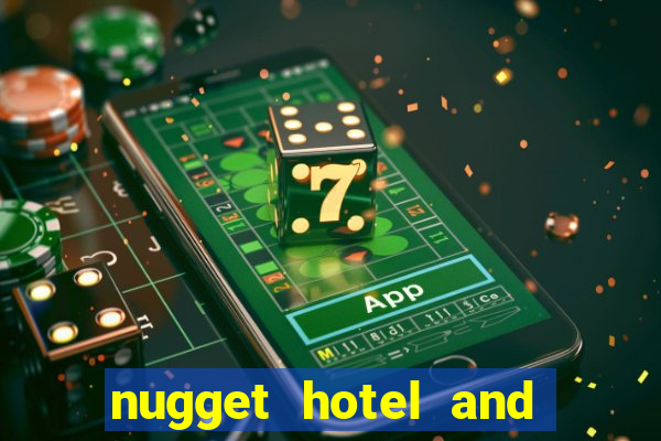 nugget hotel and casino sparks nv