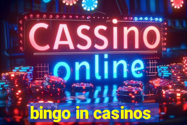 bingo in casinos