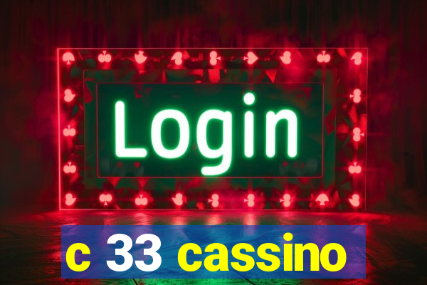 c 33 cassino