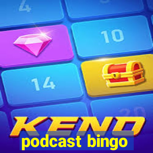 podcast bingo