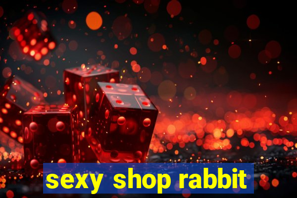 sexy shop rabbit