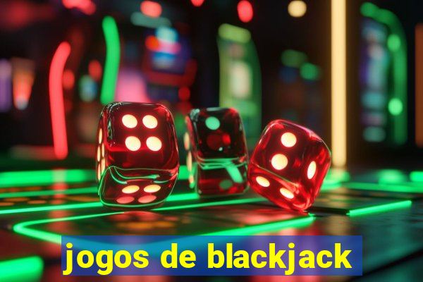 jogos de blackjack