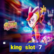 king slot 7 reclame aqui