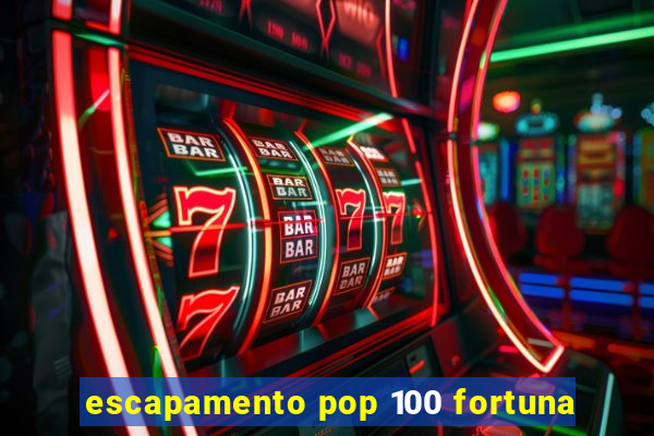 escapamento pop 100 fortuna