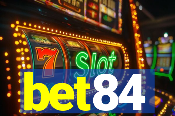 bet84