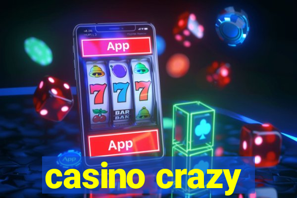 casino crazy