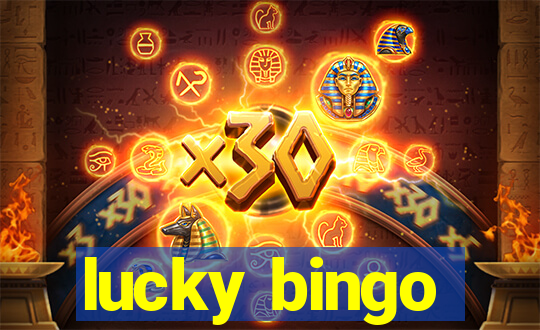 lucky bingo