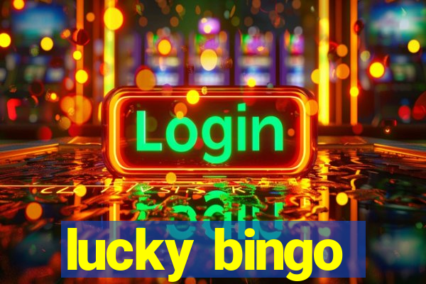 lucky bingo