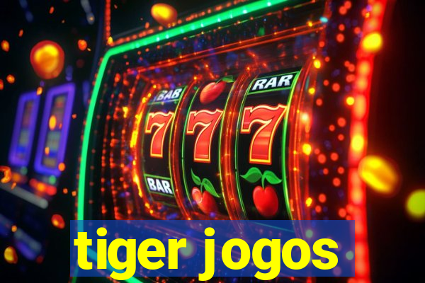 tiger jogos