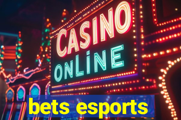 bets esports