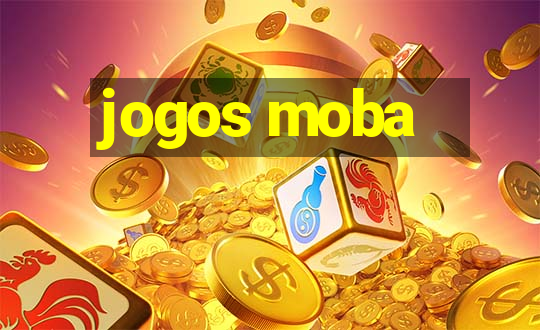 jogos moba