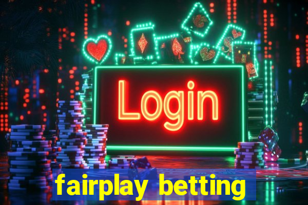 fairplay betting