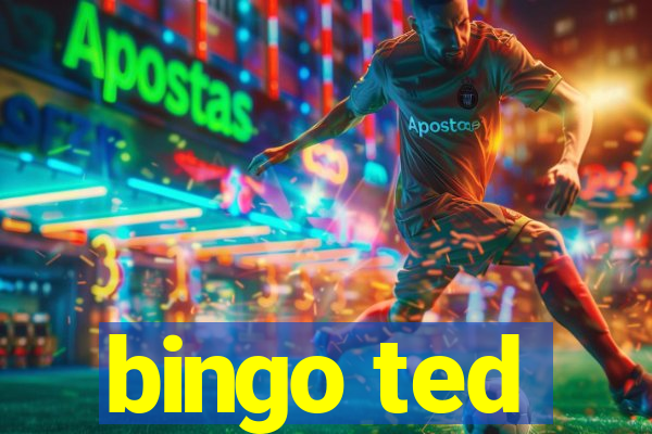 bingo ted