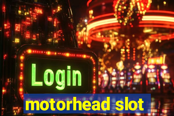 motorhead slot