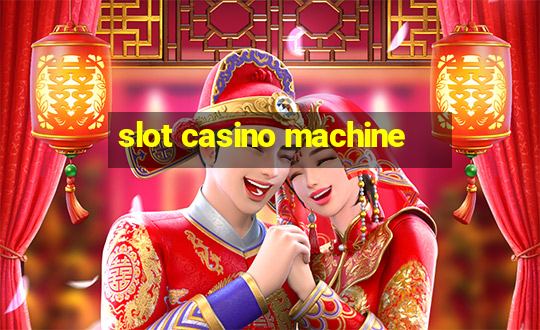 slot casino machine