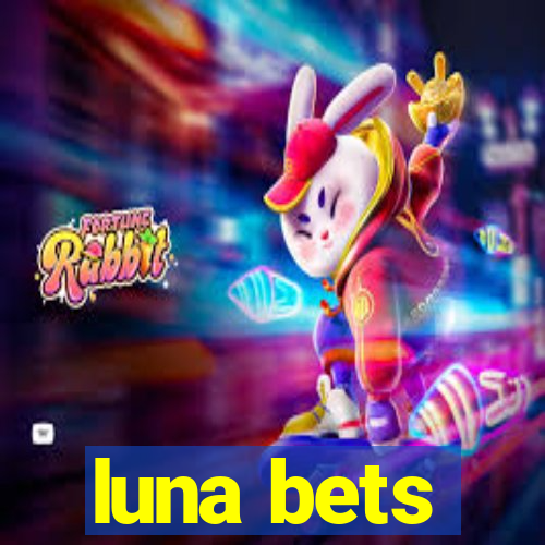 luna bets