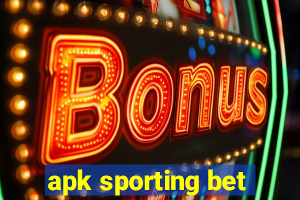 apk sporting bet