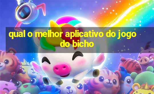 qual o melhor aplicativo do jogo do bicho