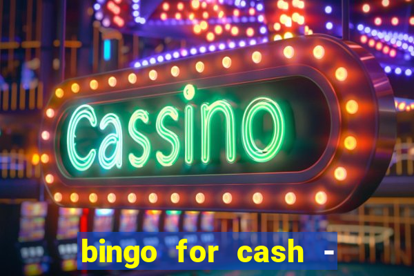 bingo for cash - real money