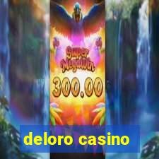 deloro casino