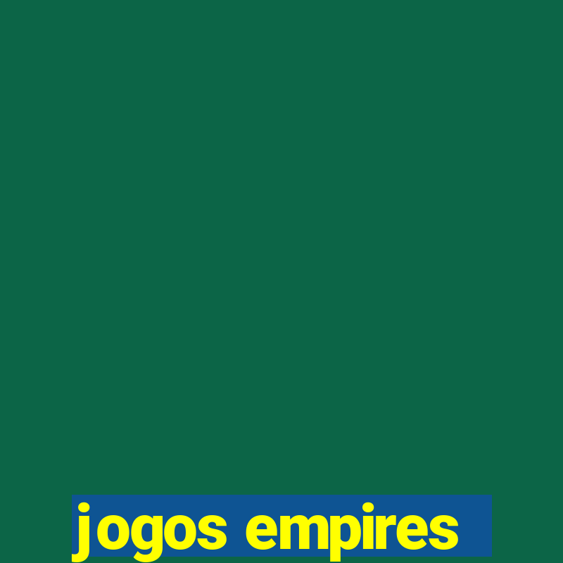 jogos empires