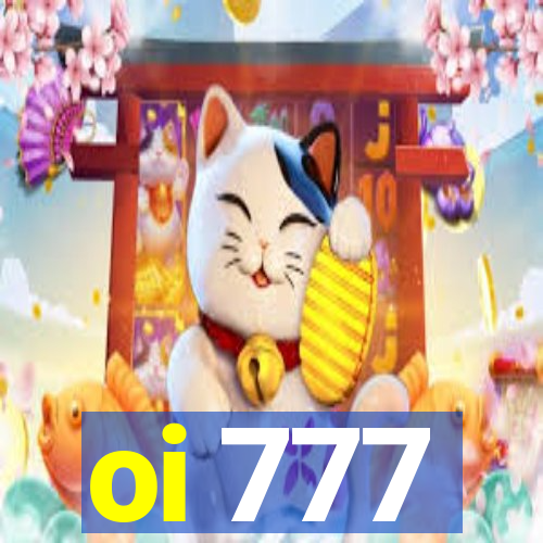 oi 777