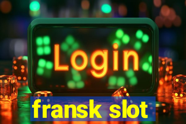 fransk slot