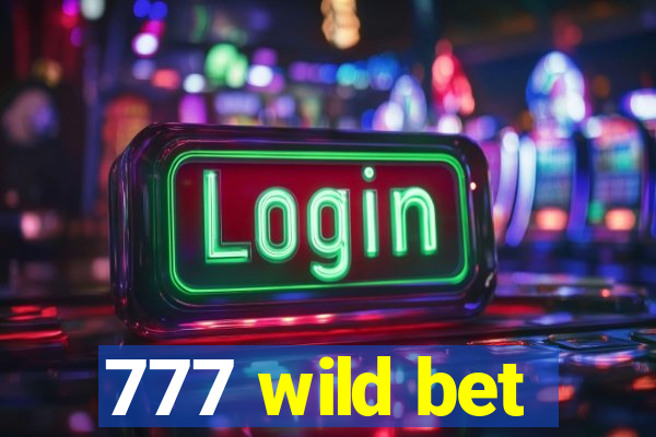 777 wild bet