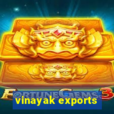 vinayak exports