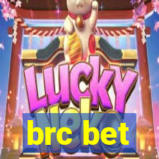 brc bet