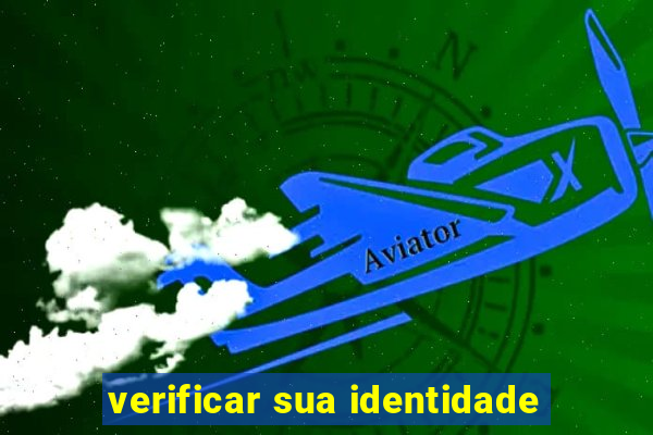 verificar sua identidade