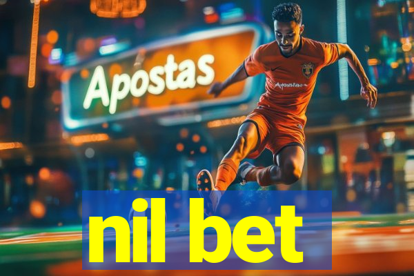 nil bet