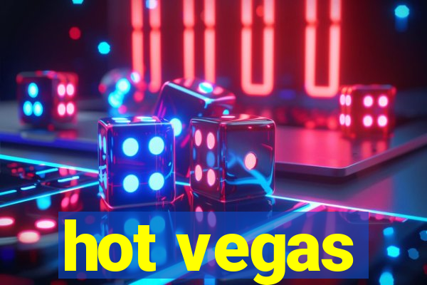 hot vegas